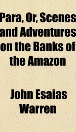 para or scenes and adventures on the banks of the amazon_cover