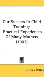 our success in child training practical experiences of many mothers_cover