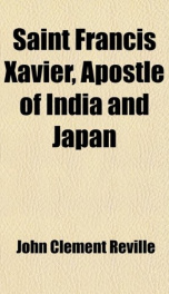 saint francis xavier apostle of india and japan_cover