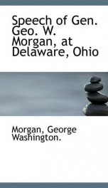 speech of gen geo w morgan at delaware ohio_cover