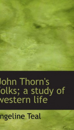 john thorns folks a study of western life_cover