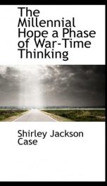the millennial hope a phase of war time thinking_cover