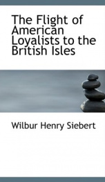 the flight of american loyalists to the british isles_cover