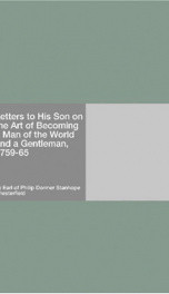 Letters to His Son on the Art of Becoming a Man of the World and a Gentleman, 1759-65_cover