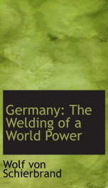 germany the welding of a world power_cover
