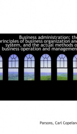 business administration the principles of business organization and system and_cover