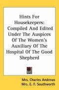 hints for housekeepers compiled and edited under the auspices of the womens a_cover