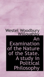 an examination of the nature of the state a study in political philosophy_cover