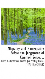 allopathy and homeopathy before the judgement of common sense_cover