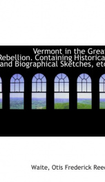 vermont in the great rebellion containing historical and biographical sketches_cover