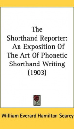 the shorthand reporter an exposition of the art of phonetic shorthand writing_cover