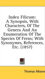 index filicum a synopsis with characters of the genera and an enumeration of_cover