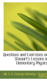 questions and exercises on stewarts lessons in elementary physics_cover
