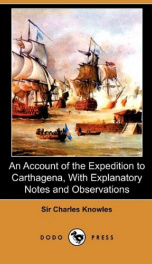 An Account of the expedition to Carthagena, with explanatory notes and observations_cover