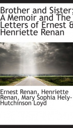 brother and sister a memoir and the letters of ernest henriette renan_cover
