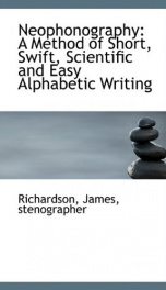 neophonography a method of short swift scientific and easy alphabetic writing_cover