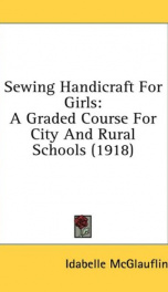 sewing handicraft for girls a graded course for city and rural schools_cover