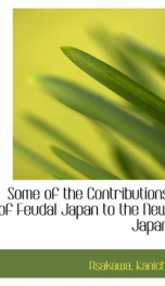 some of the contributions of feudal japan to the new japan_cover