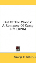 out of the woods a romance of camp life_cover