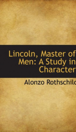lincoln master of men a study in character_cover