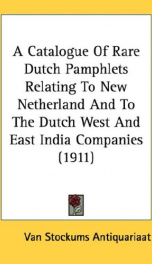 a catalogue of rare dutch pamphlets relating to new netherland and to the dutch_cover