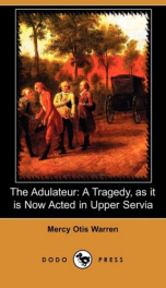 the adulateur a tragedy as it is now acted in upper servia_cover