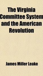 the virginia committee system and the american revolution_cover