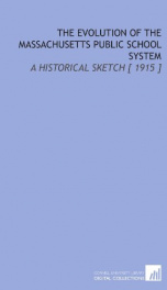 the evolution of the massachusetts public school system a historical sketch_cover