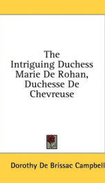 the intriguing duchess marie de rohan duchesse de chevreuse_cover