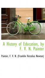 a history of education by f v n painter_cover