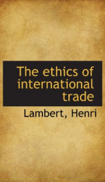 the ethics of international trade_cover