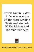 riviera nature notes a popular account of the more striking plants and animals_cover