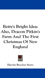 bettys bright idea also deacon pitkins farm and the first christmas of new_cover
