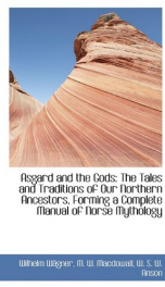 asgard and the gods the tales and traditions of our northern ancestors forming_cover