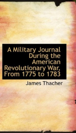 a military journal during the american revolutionary war from 1775 to 1783_cover