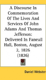 a discourse in commemoration of the lives and services of john adams and thomas_cover