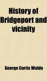 history of bridgeport and vicinity_cover