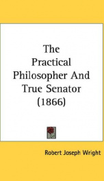 the practical philosopher and true senator_cover