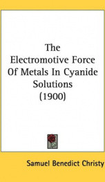 the electromotive force of metals in cyanide solutions_cover