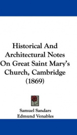 historical and architectural notes on great saint marys church cambridge_cover