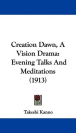 creation dawn a vision drama evening talks and meditations_cover