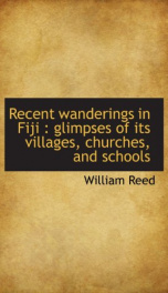 recent wanderings in fiji glimpses of its villages churches and schools_cover