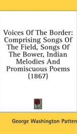 voices of the border comprising songs of the field songs of the bower indian_cover