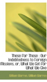 these for those our indebtedness to foreign missions or what we get for what_cover