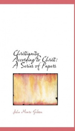 christianity according to christ a series of papers_cover
