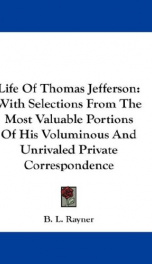life of thomas jefferson with selections from the most valuable portions of his_cover