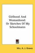 girlhood and womanhood or sketches of my schoolmates_cover