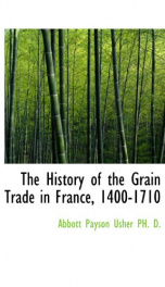 the history of the grain trade in france 1400 1710_cover