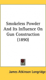 smokeless powder and its influence on gun construction_cover