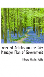 selected articles on the city manager plan of government_cover